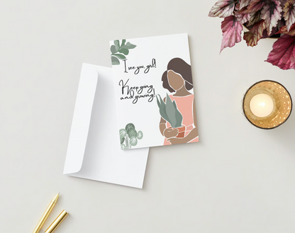 Keep Going and Growing (Inspirational Card)